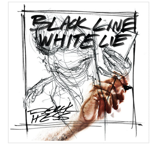 Derek Hess Black Line White Lie - Loved To Death