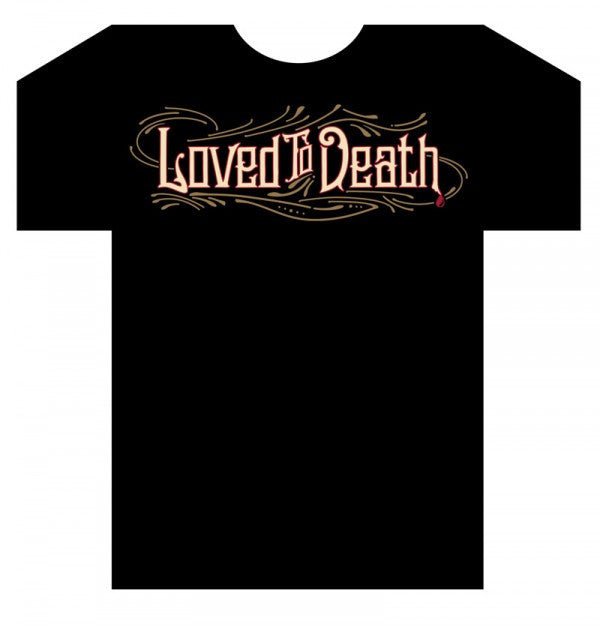 Mens Loved To Death Logo T Shirt - Loved To Death
