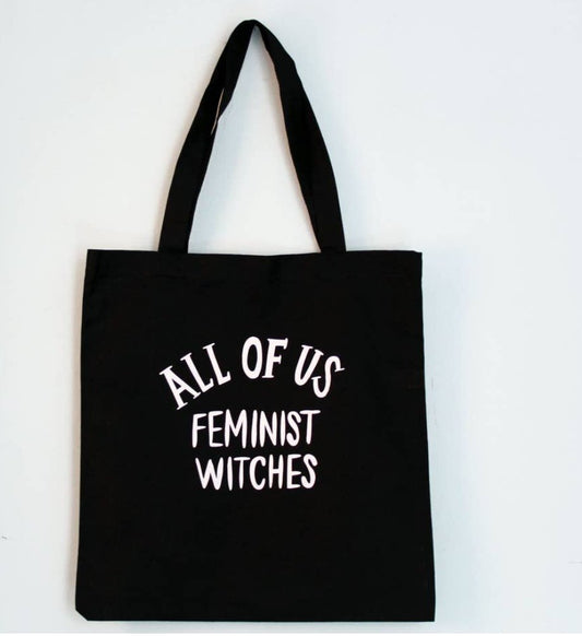 All of us Feminist Witches Tote Bag - Loved To Death