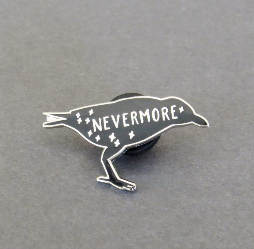 Nevermore Raven Poe Enamel Pin - Loved To Death