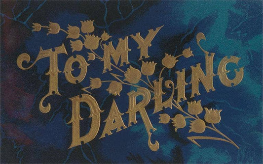Postcard To My Darling, Floral Lettering LL - 13 - Loved To Death