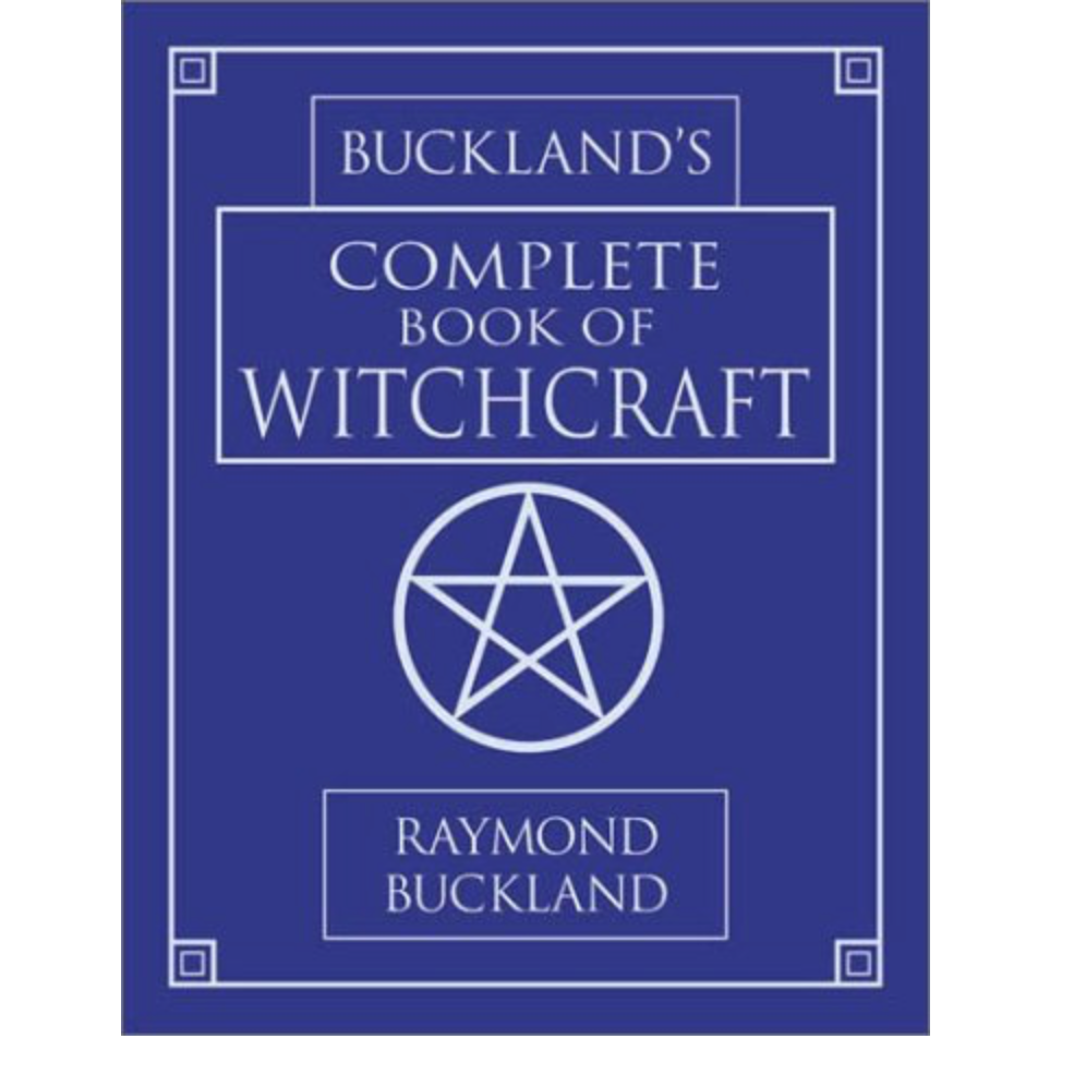 Buckland's Complete Book of Witchcraft